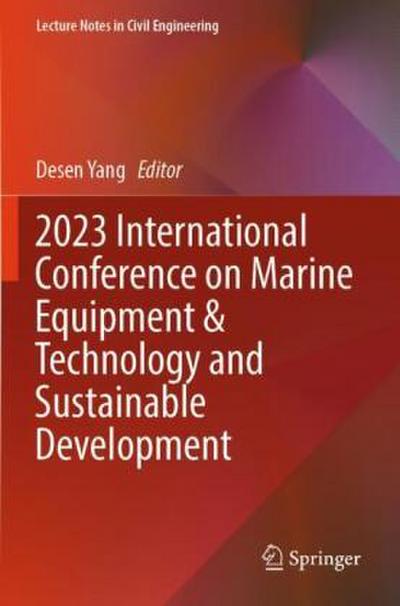 2023 International Conference on Marine Equipment & Technology and Sustainable Development