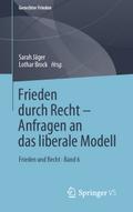 Frieden durch Recht - Anfragen an das liberale Mod