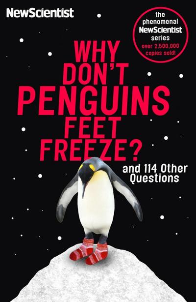 Why Don’t Penguins’ Feet Freeze?