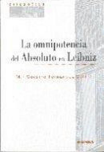 La omnipotencia del absoluto en Leibniz