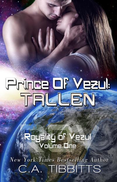 Prince Of Vezul: Tallen (Royalty Of Vezul, #1)