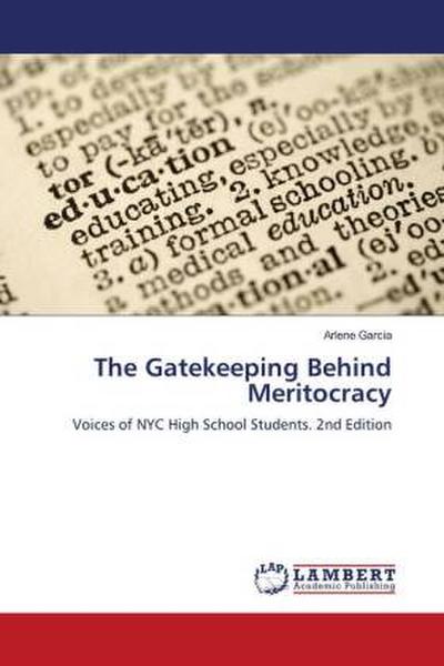 The Gatekeeping Behind Meritocracy