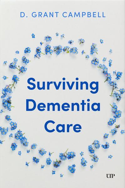 Surviving Dementia Care