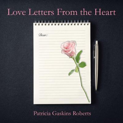 Love Letters From the Heart