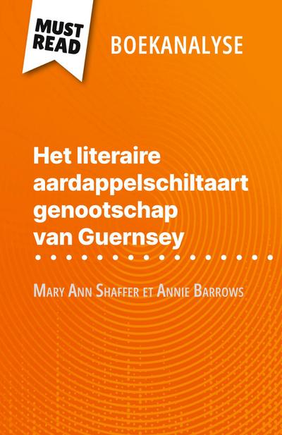 Het literaire aardappelschiltaart genootschap van Guernsey van Mary Ann Shaffer et Annie Barrows (Boekanalyse)
