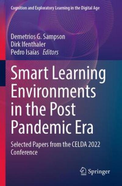 Smart Learning Environments in the Post Pandemic Era