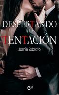Despertando a la tentción