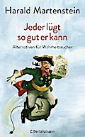 Jeder lügt so gut er kann