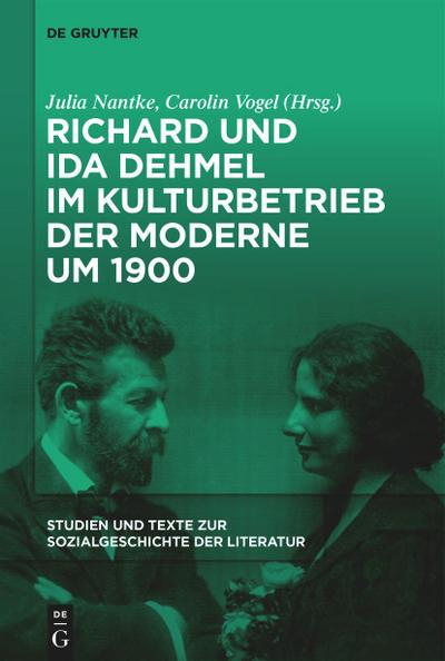 Richard und Ida Dehmel im Kulturbetrieb der Moderne um 1900