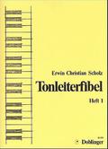 Tonleiterfibel Band 1 Theoretischeund praktische Anleitung zum