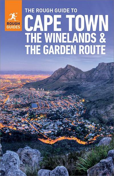The Rough Guide to Cape Town, the Winelands & the Garden Route: Travel Guide eBook
