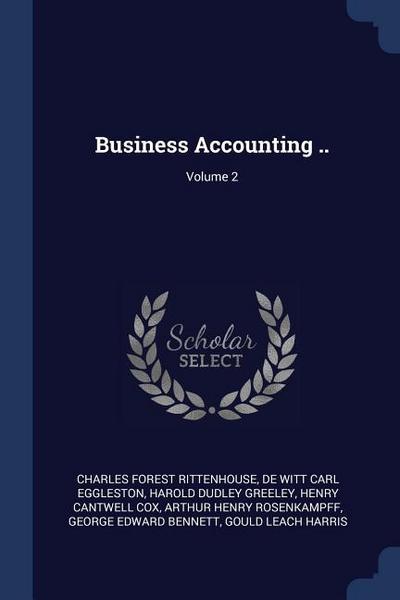 Business Accounting ..; Volume 2