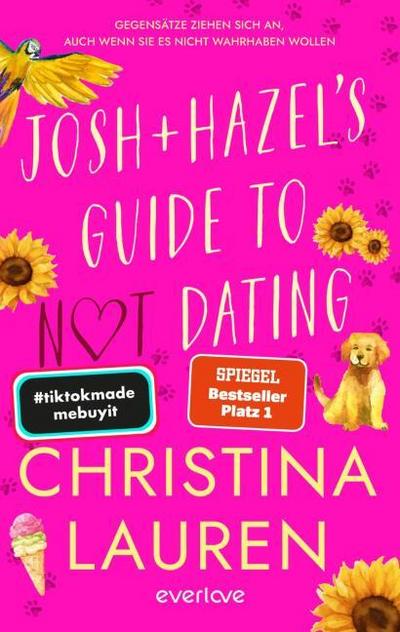 Josh and Hazel’s Guide to Not Dating