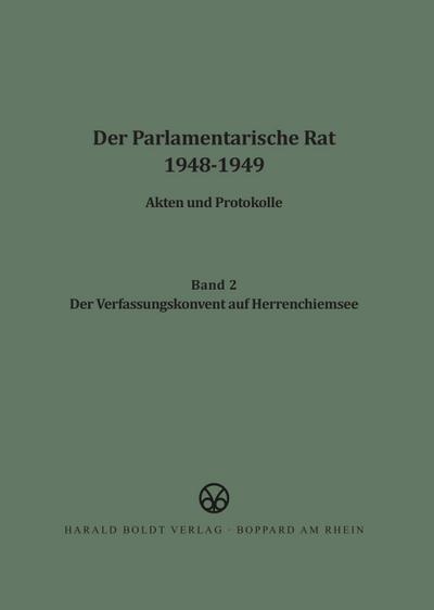 Der Verfassungskonvent auf Herrenchiemsee