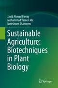 Sustainable Agriculture: Biotechniques in Plant Bi