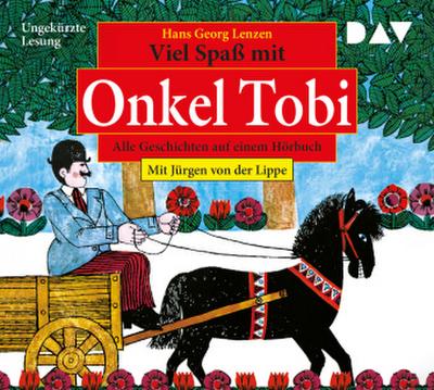 Viel Spaß mit Onkel Tobi - Alle Geschichten auf einem Hörbuch, 1 Audio-CD
