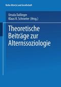 Theoretische Beiträge zur Alternssoziologie