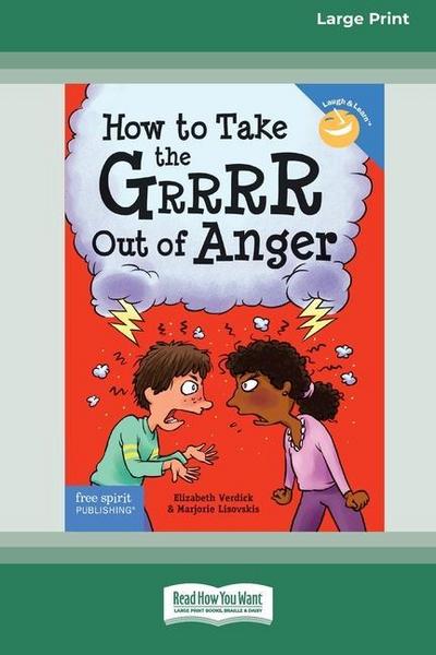 How to Take the Grrrr Out of Anger