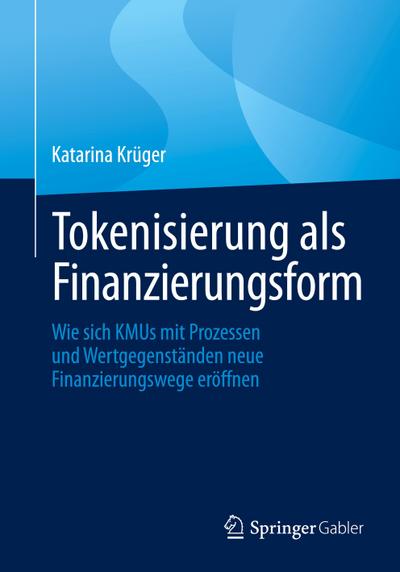 Tokenisierung als Finanzierungsform