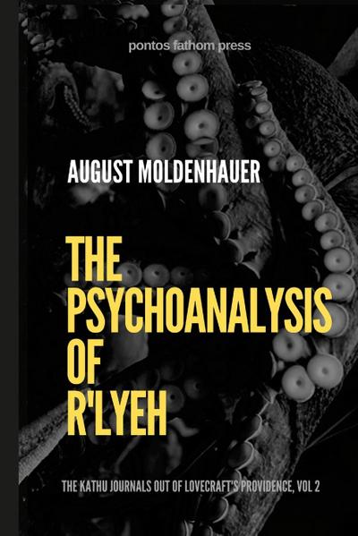 The Psychoanalysis of R’lyeh