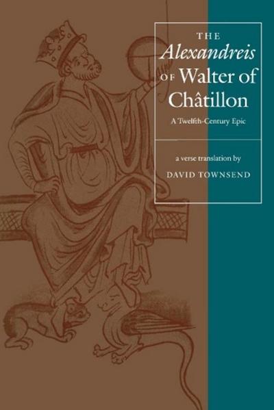The Alexandreis of Walter of Châtilon