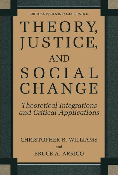 Theory, Justice, and Social Change