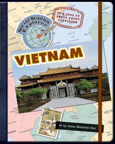 It’s Cool to Learn about Countries: Vietnam