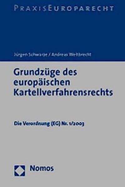 Grundzüge des europäischen Kartellverfahrensrechts