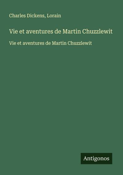 Vie et aventures de Martin Chuzzlewit