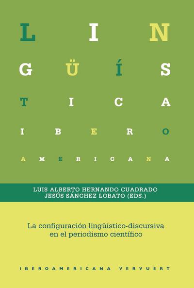 La configuración lingüístico-discursiva en el periodismo científico