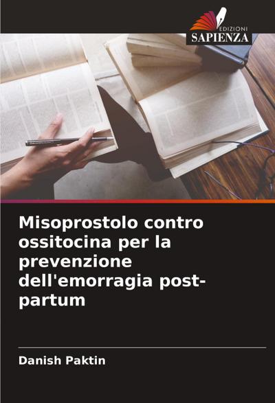 Misoprostolo contro ossitocina per la prevenzione dell’emorragia post-partum