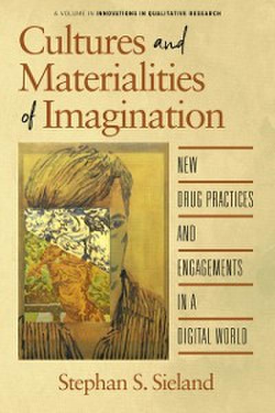 Cultures and Materialities of Imagination