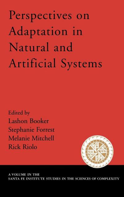 Perspectives on Adaptation in Natural and Artificial Systems