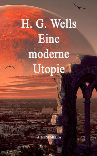Eine moderne Utopie