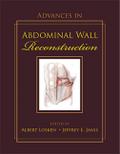 Advances in Abdominal Wall Reconstruction