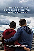 Immigrants as outsiders in the two Irelands