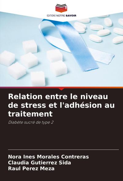 Relation entre le niveau de stress et l’adhésion au traitement