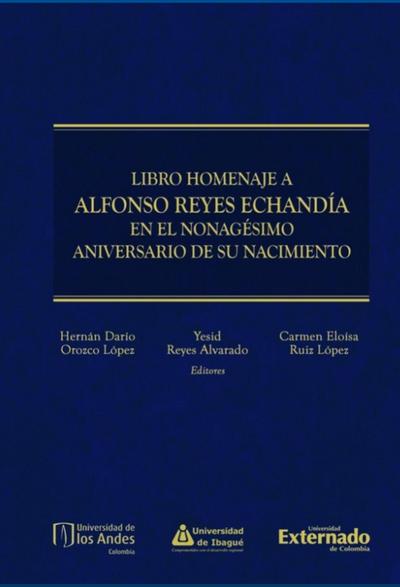 Libro homenaje a Alfonso Reyes Echandía en el nonagésimo aniversario de su nacimiento