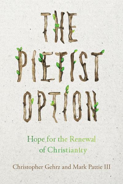 Pietist Option
