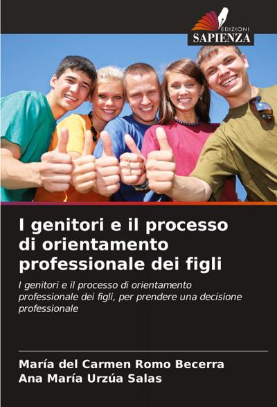 I genitori e il processo di orientamento professionale dei figli