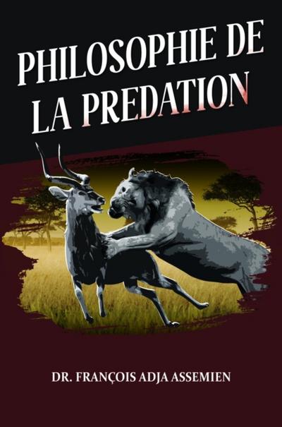 PHILOSOPHIE DE LA PREDATION