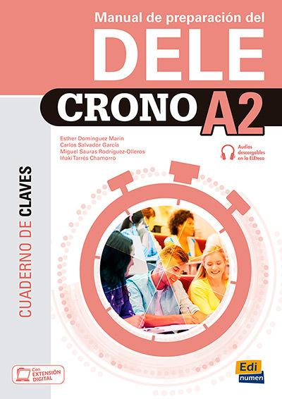 Crono A2 Cuaderno de Claves: Manual de Preparación del Dele
