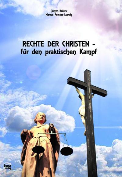 Rechte der Christen - für den praktischen Kampf