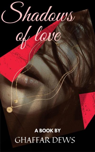 Shadows of Love