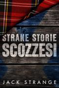Strane Storie Scozzesi