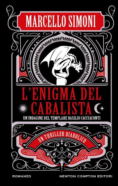 L’ enigma del cabalista. Un’indagine del templare Basilio Cacciaconti