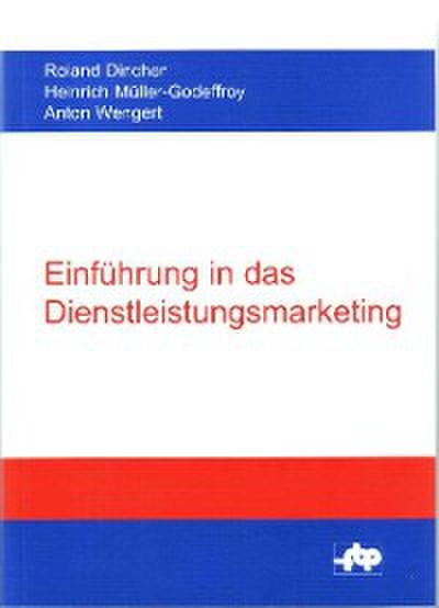 Einführung in das Dienstleistungsmarketing