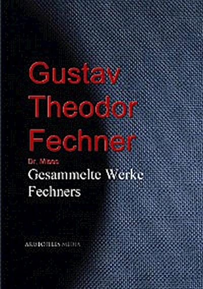 Gesammelte Werke Fechners