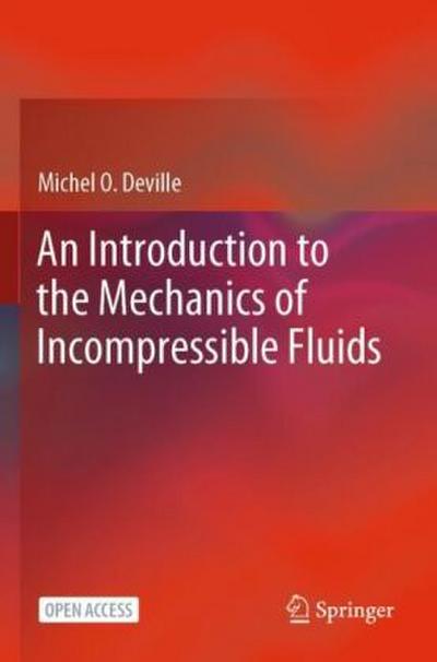 An Introduction to the Mechanics of Incompressible Fluids
