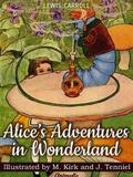 Alice’s Adventures in Wonderland (Illustrated)